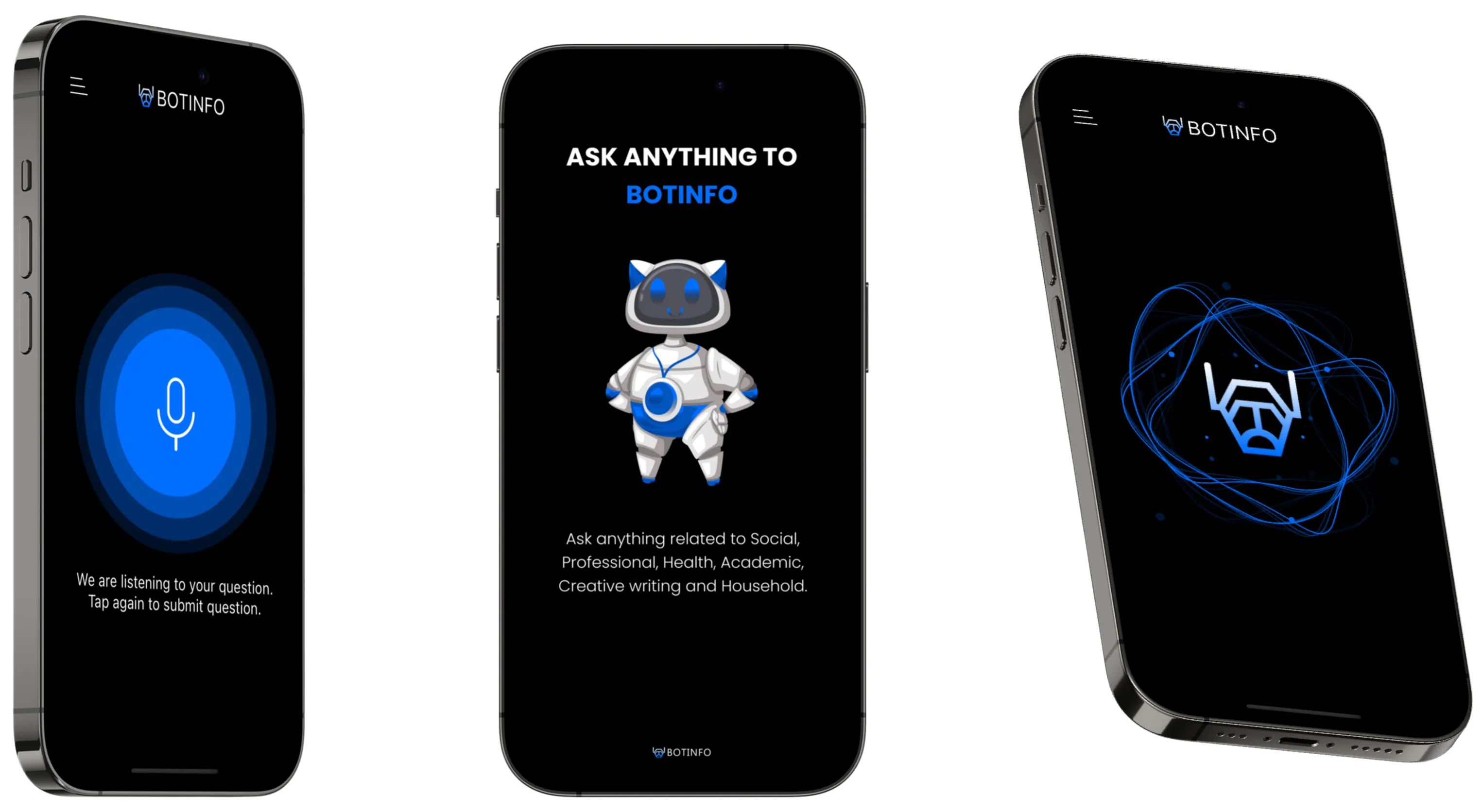 Three Botinfo phone mockups - Listening, Ask Anything, and orbit animation during GPT-4 Turbo response